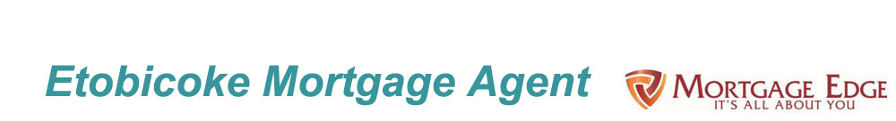 Etobicoke Mortgage Agent
