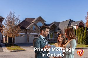 Private Mortgage in Ontario
